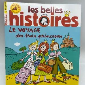 Livre d’activité Magazine les belles histoires  le voyage des 3 princesses Modele aout 2023 Neuf