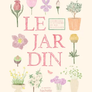 Le Jardin – Cahier de Coloriages et Stickers par Zoé de Las Cases