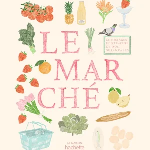 Le Marché – Cahier de Coloriages et Stickers par Zoé de Las Cases