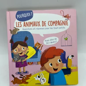 Livre Pourquoi ? Thème les animaux de compagnie livre question réponses avec plus de 30 rabats Neuf